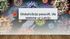 Prezentācija 'Globalizācija pasaulē, tās ietekme uz Latviju', 1.