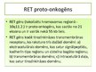 Prezentācija 'RET proto-onkogēns, tā veidotais receptors un izraisītās slimības', 2.