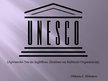 Prezentācija 'Aģentūra "UNESCO"', 1.