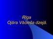Prezentācija 'Rīga O.Vācieša dzejā', 5.