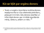 Prezentācija 'Transplantācija kā dzīvības pagarināšanas veids', 10.