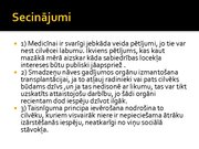 Prezentācija 'Transplantācija kā dzīvības pagarināšanas veids', 14.