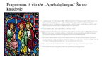 Prezentācija 'Kriščioniškoji ikonografija vitražuose', 15.