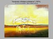 Referāts '"Mīksto pulksteņu" motīvs un laika attēlojuma īpatnības Salvadora Dalī gleznās', 27.