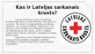 Prezentācija 'Latvijas Sarkanais Krusts', 3.