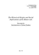 Eseja 'The Historical Origins and Social Implications of the Motor-cult', 1.