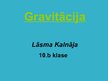 Prezentācija 'Gravitācija', 1.