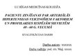 Prezentācija 'Pacientu zināšanas par arteriālās hipertensijas veicinošiem faktoriem un profila', 1.
