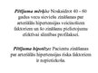 Prezentācija 'Pacientu zināšanas par arteriālās hipertensijas veicinošiem faktoriem un profila', 2.