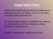Prezentācija 'Mūsdienu neatliekamās ētiskās problēmas', 3.