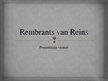 Prezentācija 'Rembrants van Reins', 1.