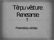 Prezentācija 'Tērpu vēsture. Renesanse', 1.