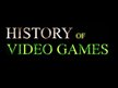 Prezentācija 'History of Video Games', 1.
