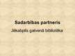 Prezentācija 'Zinātniski pētnieciskās literatūras krājuma papildināšana Viesītes bibliotēkā', 4.