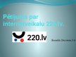 Prezentācija 'Pētījums par internetveikalu 220.lv', 1.
