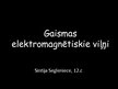 Prezentācija 'Gaismas elektromagnētiskie viļņi', 1.