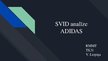 Prezentācija 'SVID analīze, uzņēmums "Adidas"', 1.