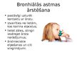Prezentācija 'Bronhiālās astmas ārstēšana un rehabilitācija', 7.