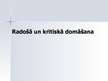 Prezentācija 'Radošā un kritiskā domāšana', 1.