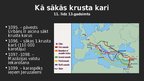 Prezentācija 'Kāpēc un kā sākās krusta kari?', 9.