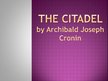 Prezentācija '"The Citadel" by Archibald Joseph Cronin', 1.