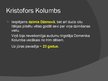 Prezentācija 'Kristofora Kolumba ceļojums', 3.