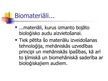 Prezentācija 'Biomateriālu mehāniskās īpašības liecē', 4.