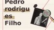 Prezentācija 'Pedro Rodrigues Filho- Famous criminal', 1.