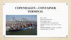 Prezentācija 'Port of Copenhagen', 4.