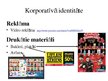 Prezentācija 'Korporatīvā identitāte un korporatīvais tēls', 10.