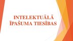Prezentācija 'Intelektuālā īpašuma tiesības', 1.