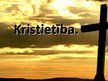 Prezentācija 'Kristietība', 1.