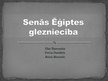 Prezentācija 'Senās Ēģiptes glezniecība', 1.