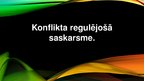 Prezentācija 'Konfliktu regulējošā saskarsme', 1.