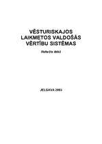 Referāts 'Vēsturiskajos laikmetos valdošās vērtību sistēmas', 1.