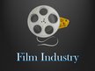 Prezentācija 'Film Industry', 1.