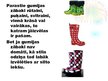 Prezentācija 'Gumijas zābaki', 4.