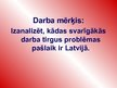 Prezentācija 'Latvijas darba tirgus problēmas', 2.