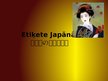 Prezentācija 'Etiķete Japānā', 1.