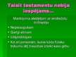 Prezentācija 'Testamenta veidošana, tuvie radinieki, atstumšana no mantojuma', 6.