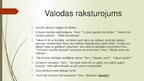 Prezentācija 'Mārtiņa Zīverta darba "Kāds kura nav" problēmu, varoņu un valodas analīze', 7.