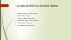 Prezentācija 'Mārtiņa Zīverta darba "Kāds kura nav" problēmu, varoņu un valodas analīze', 9.