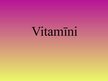 Prezentācija 'Vitamīni', 1.