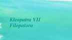 Prezentācija 'Kleopatra VII Filopatora', 1.