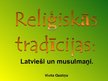 Prezentācija 'Reliģiskās tradīcijas. Latvieši un musulmaņi', 1.