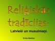 Prezentācija 'Reliģiskās tradīcijas. Latvieši un musulmaņi', 1.