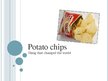 Prezentācija 'Potato Chips', 1.