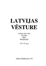 Referāts 'Latvija vācu varā,Livonija, Rīga, muižniecība (13.-15.gs.)', 1.