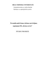 Referāts 'Personāla motivēšanas sistēmas novērtējums uzņēmumā SIA "Krāsu serviss"', 1.