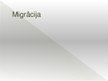 Prezentācija 'Migrācija', 1.
